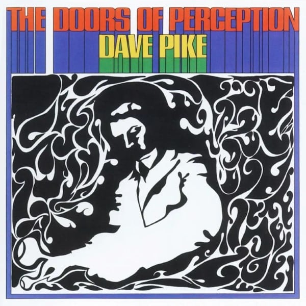 Dave Pike - The Doors Of Perception - RSD 2024 - 822720781614 - NATURE SOUNDS