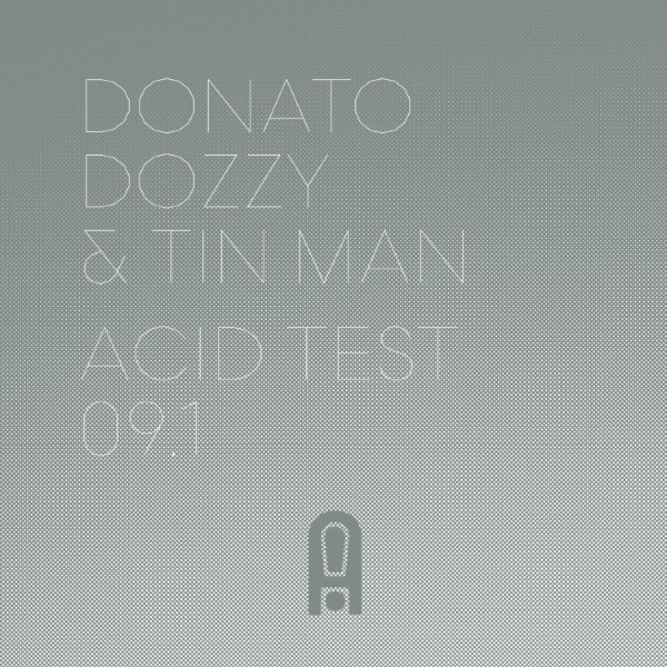 Donato Dozzy/Tin Man - Acid Test 09.1 - ACIDTEST09.1 - ACID TEST