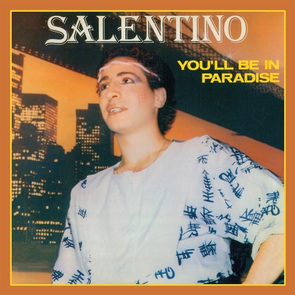 Salentino - You'll Be In Paradise - GR009/BAP206 - GIORGIO RECORDS / BORDELLO A PARIGI