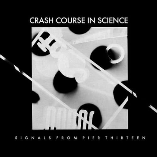 Crash Course In Science - Signals From Pier Thirteen EP - DE-059 - DARK ENTRIES