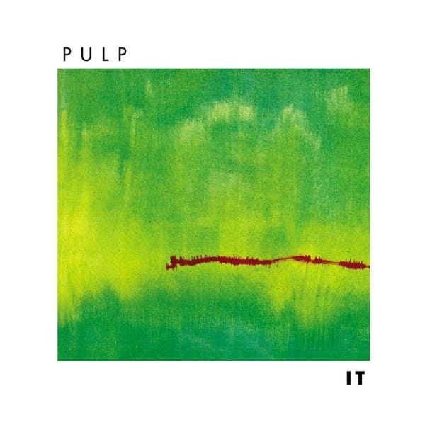 Pulp - It - FIRELP223E - FIRE RECORDS