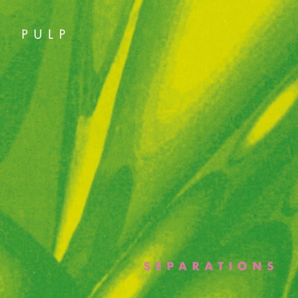 Pulp - Separations - FIRELP26E - FIRE RECORDS