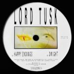 Lord Tusk - Happy Endings/Dwight - MIDA012 - MIDA