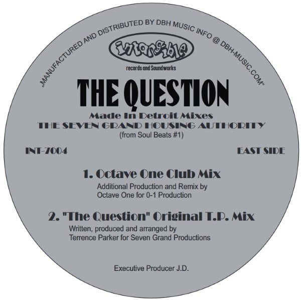The Seven Grand Housing Authority - The Question - Made In Detroit Mixes (Underground Resistance