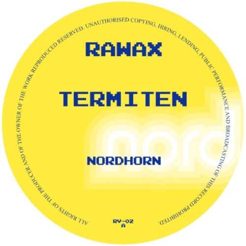 Termiten/Ricardo Villalobos - Nordhorn - RV-02 - RAWAX