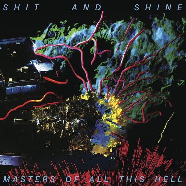 Shit And Shine - Masters Of All This Hell - ANTI026LP - ANTIBODY