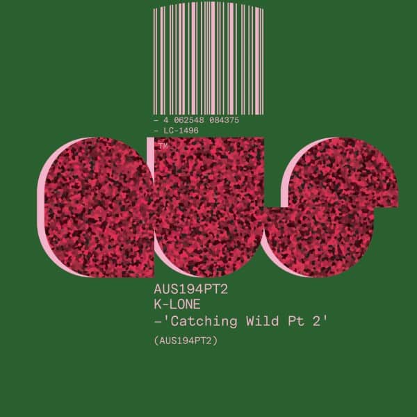 K-Lone - Catching Wild Pt 2 - AUS194PT2 - AUS MUSIC