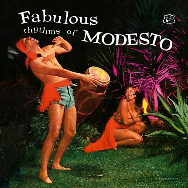 Modesto Duran & Orchestra - Fabulous Rhythms Of Modesto - NUM606 - NUMERO GROUP