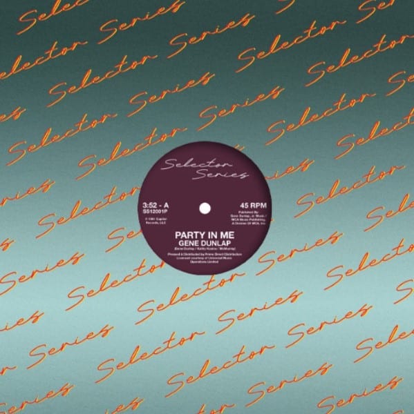 Gene Dunlap - Party In Me / Take My Love - SS12001P - SELECTOR SERIES