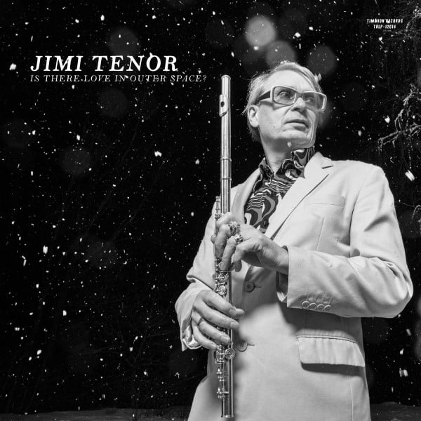 Jimi Tenor - Is There Love In Outer Space? - TR12014LP - TIMMION RECORDS