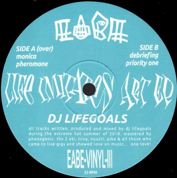DJ Lifegoals - Life Imitates Art EP - EABE-VINYL-III - EABE