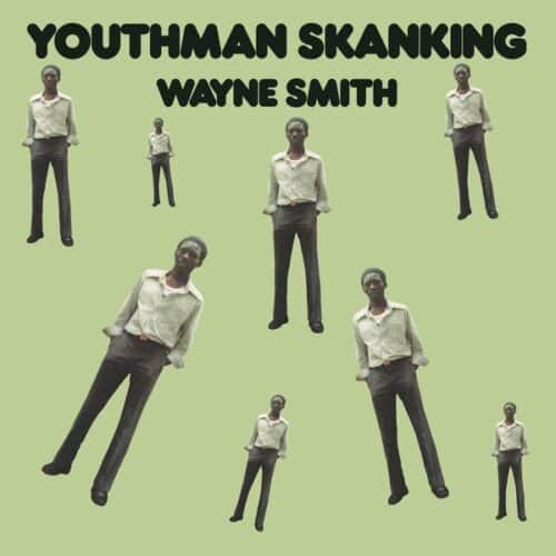 Wayne Smith - Youthman Skanking - VPGSRL7098 - VP RECORDS