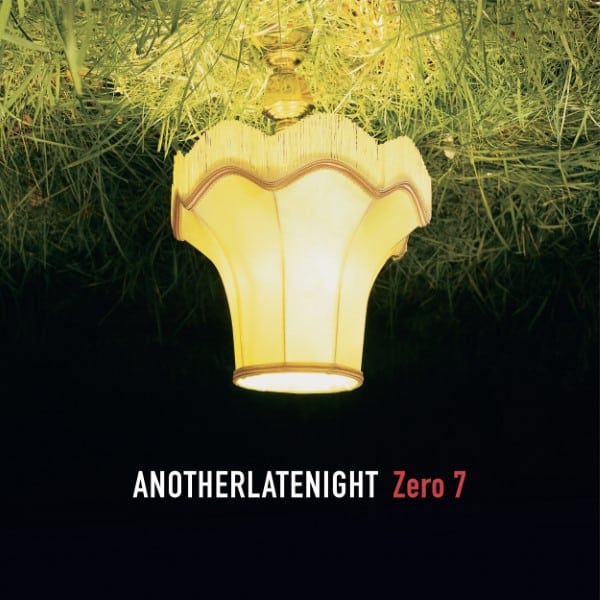 Zero 7/Various - Another Late Night - ALNLP04 - LATE NIGHT TALES