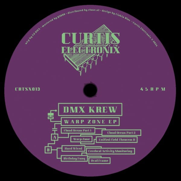 DMX Krew - Warp Zone - CRTSX013 - CURTIS ELECTRONIX