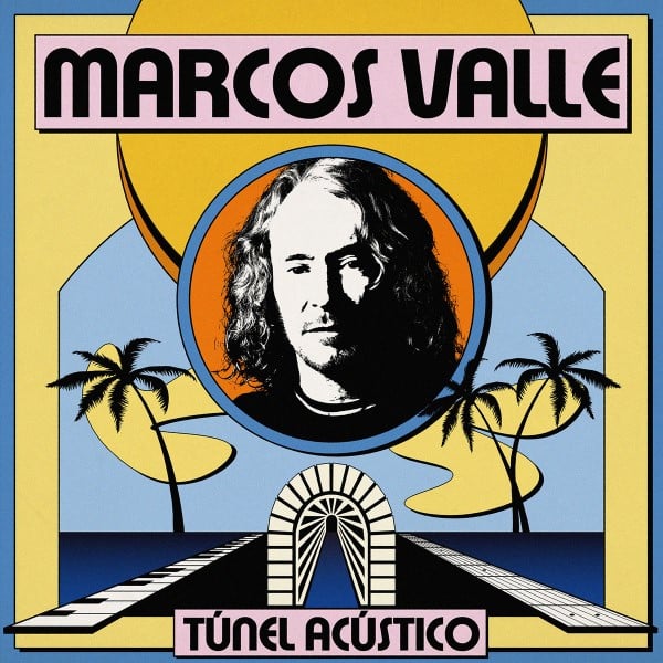 Marcos Valle - Tunel Acustico - FARO246LP - FAR OUT RECORDINGS