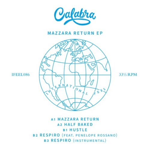 Calabra - Mazzara Return - IFEEL086 - INTERNATIONAL FEEL