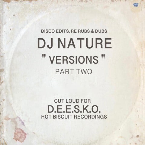 DJ Nature - Versions Part Two - NATURE003HBR - HOT BISCUIT RECORDING