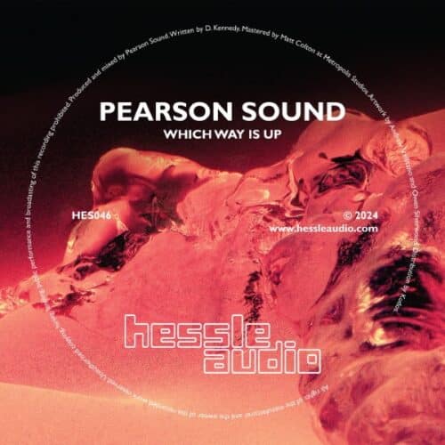 Pearson Sound - Which Way Is Up - HES046 - HESSLE AUDIO