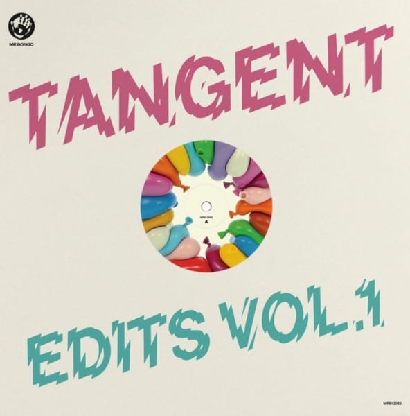 John Gomez/Nick The Record - Tangent Edits Vol.1 - MRB12062 - MR BONGO