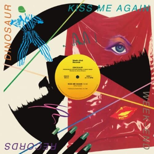 Dinosaur/Arthur Russell/Nicky Siano - Kiss Me Again - WE15 - WEEK-END RECORDS