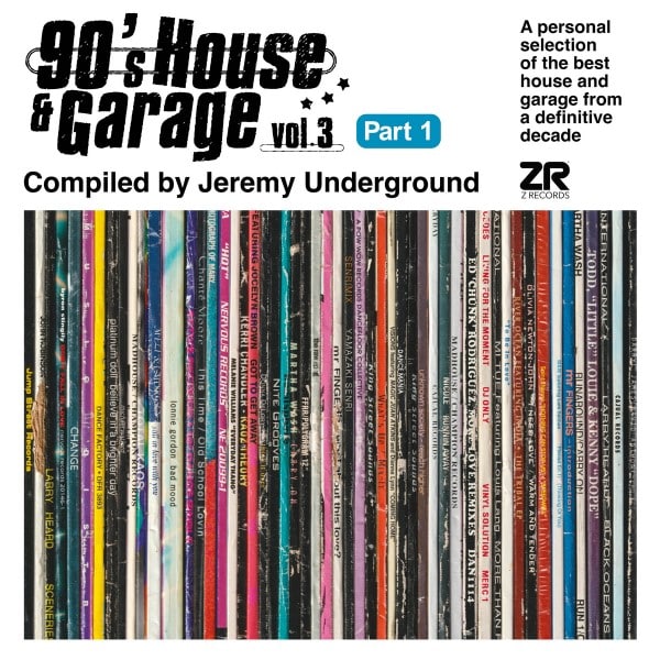 Various/Jeremy Underground - 90’s House & Garage Vol. 3 Pt. 1 - ZEDDLP061 - Z RECORDS