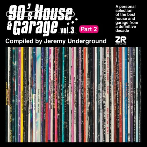 Various/Jeremy Underground - 90’s House & Garage Vol. 3 Pt. 2 - ZEDDLP061x - Z RECORDS