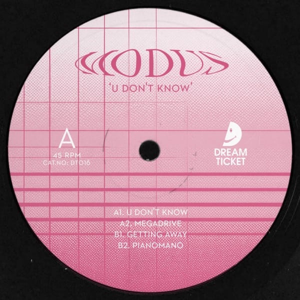 Modus - U Don't Know - DT016 - DREAMTICKET