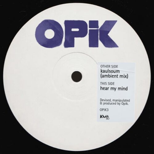 Opik - Hear My Mind - OPIK3 - OPIK