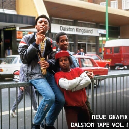 Neue Grafik - Dalston Tapes Vol. 1 - RS067LP - RHYTHM SECTION