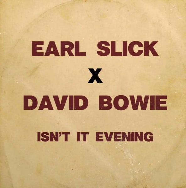 Earl Sick/David Bowie - Isn't it Evening (Limited Turquoise Blue) - SRSN125537 - SCHNITZEL