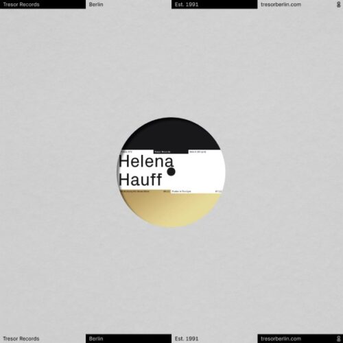 Helene Hauff - Multiply Your Absurdities - TRESOR372 - TRESOR