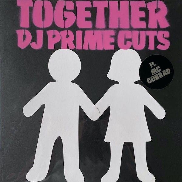 DJ Prime Cuts/MC Conrad - Together - C&C001 - C&C