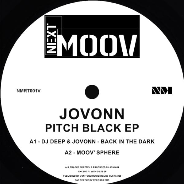 Jovonn - Pitch Black EP - NMRT001V - NEXT MOOV RECORDS