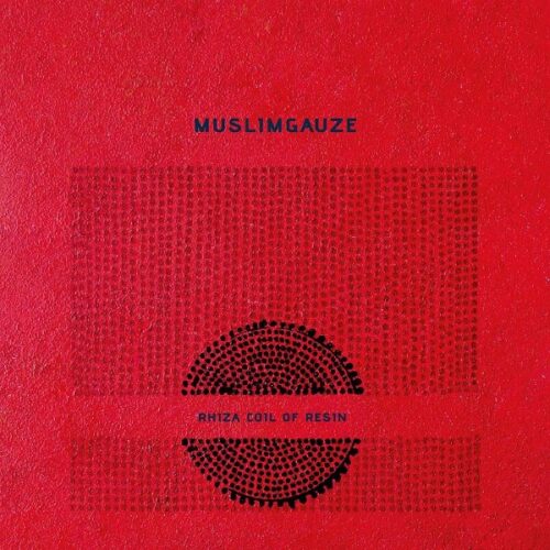 Muslimgauze - Rhiza Coil Of Resin - SONG28LP - I SHALL SING UNTIL MY LAND IS FREE