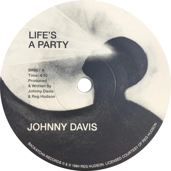 Johnny Davis - Life’s a Party (Previously Unreleased) / Expand Your Mind - BK057 - BACKATCHA RECORDS