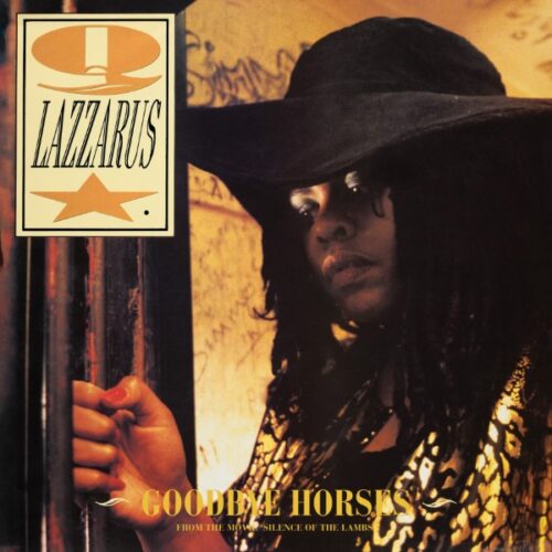 Q Lazzarus - Goodbye Horses - DE-306 - DARK ENTRIES