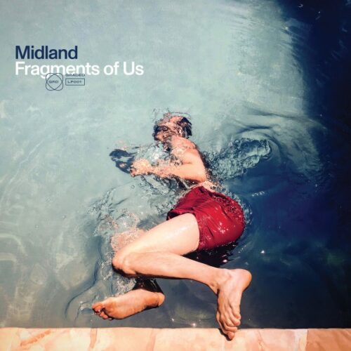 Midland - Fragments Of Us - GRDLP001 - GRADED