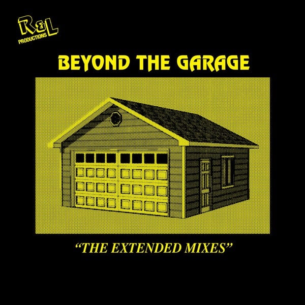 R&L Productions - Beyond The Garage "The Exteded Mixes" (Feat. Robert Owens) - LIES-216 - L.I.E.S.