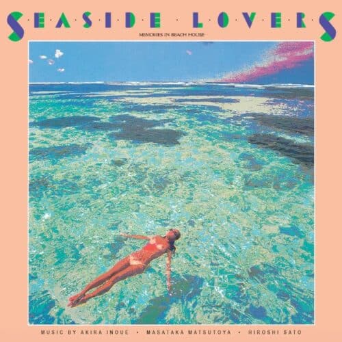 Seaside Lovers/Masataka Matsutoya/Akira Inoue/Hiroshi Sato - Memories in Beach House - MHJL-363 - GREAT TRACKS