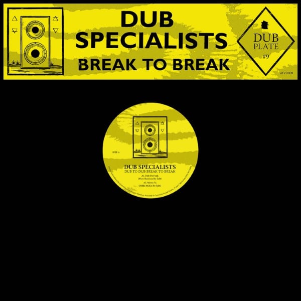 Dub Specialist - Break To Break - MYD009 - MYSTICISMS