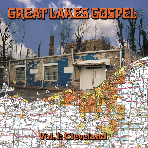 Various - Great Lakes Gospel: Cleveland - NUM535LP - NUMERO GROUP