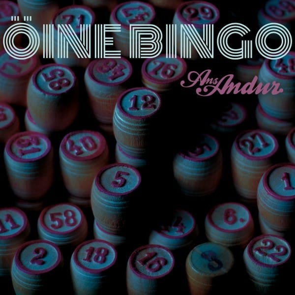 Ans. Andur - Öine Bingo - AGRO-004LP - AGRO SOUND