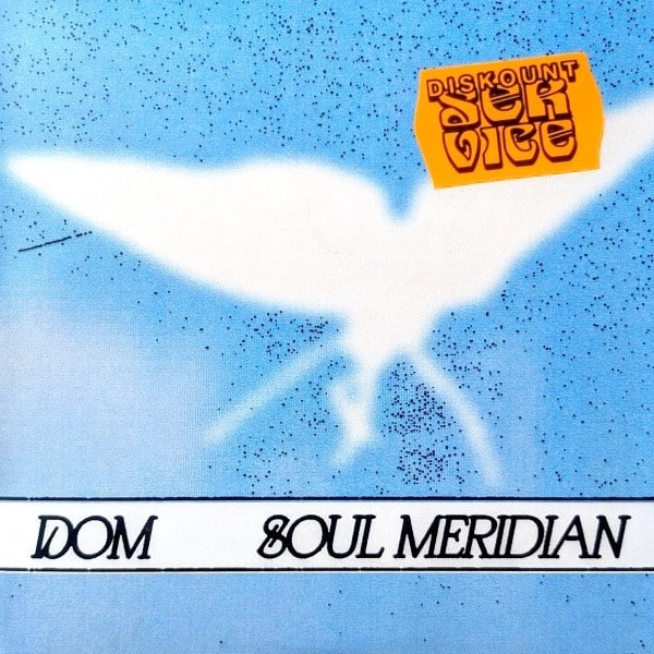 Dom - Soul Meridian - DISK04 - DISKOUNT SERVICE
