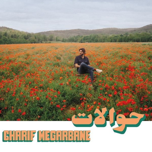 Charif Megarbane - Hawalat - HABIBI030-1 - HABIBI FUNK RECORDS