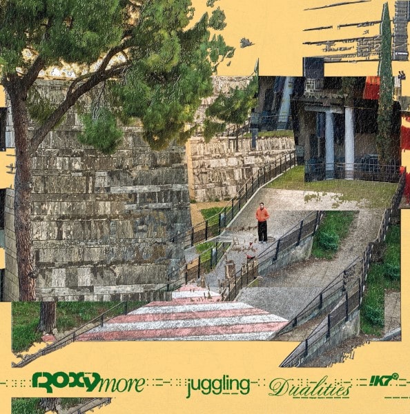 rRoxymore - Juggling Dualities - K7455LP - !K7 RECORDS