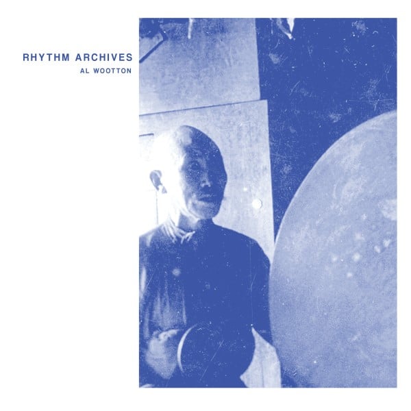 Al Wootton - Rhythm Archives - TRULE031 - TRULE