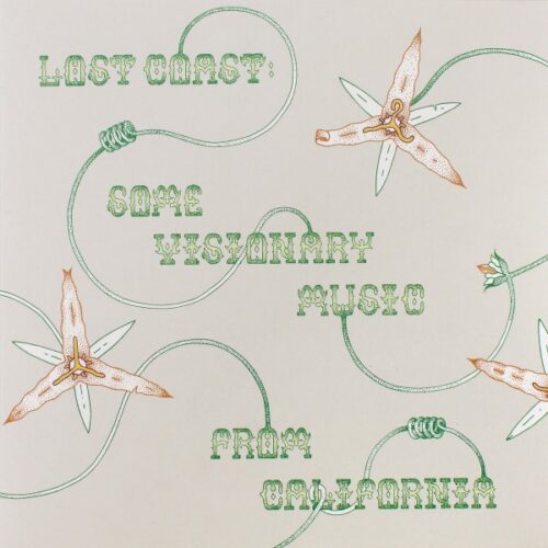 Various - Lost Coast: Some Visionary Music from California - HR005 - HOUSE RULES