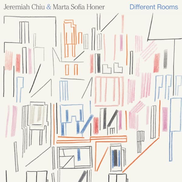 Jeremiah Chiu/Marta Sofia Honer - Different Rooms - IARC0098LP - INTERNATIONAL ANTHEM RECORDINGS