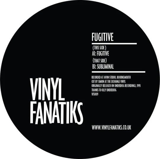 Fugitive - Fugitive / Subliminal - VFS009 - VINYL FANATIKS