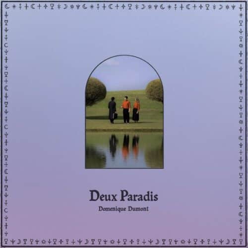 Domenique Dumont - Deux Paradis - ATN063 - ANTINOTE